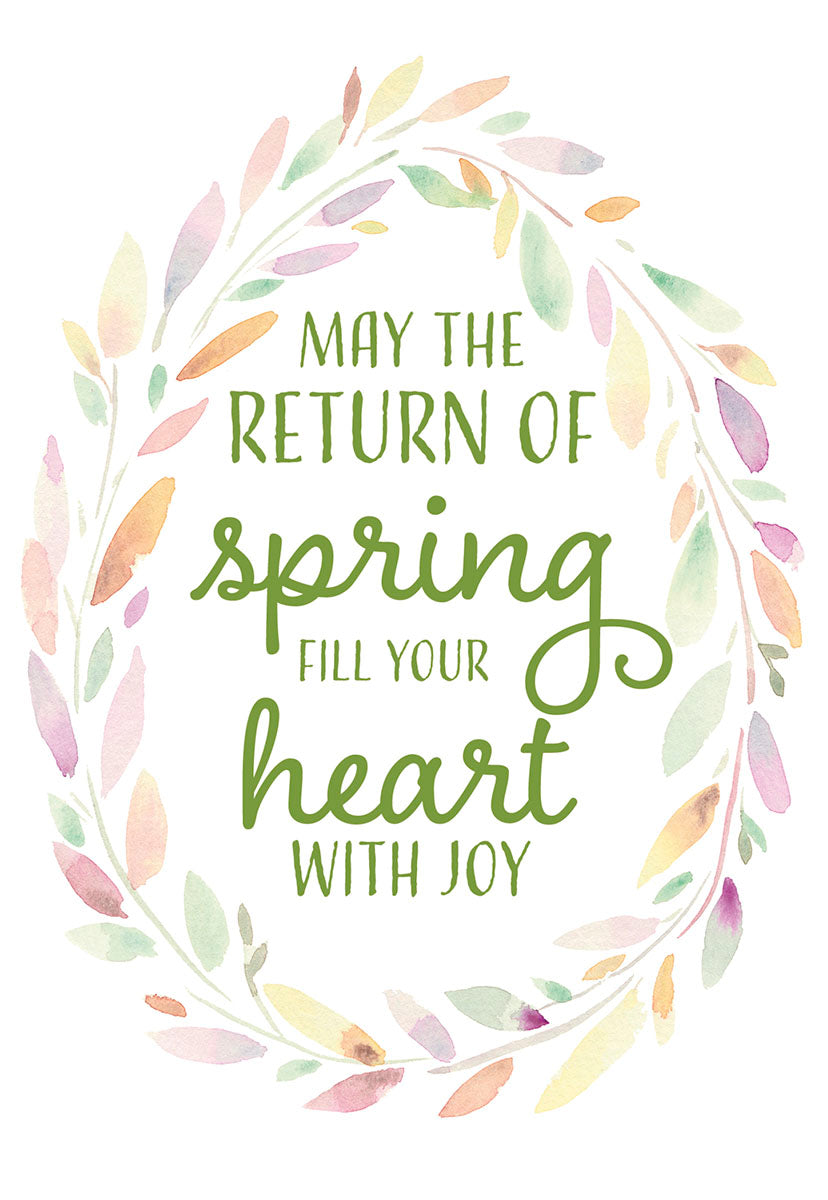 Front of a watercolor spring greeting card with a pastel leaf wreath surrounding the text 'MAY THE RETURN OF SPRING FILL YOUR HEART WITH JOY', symbolizing renewal and happiness.