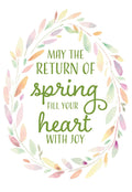 Front of a watercolor spring greeting card with a pastel leaf wreath surrounding the text 'MAY THE RETURN OF SPRING FILL YOUR HEART WITH JOY', symbolizing renewal and happiness.