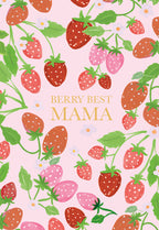 Cute Mother's Day greeting card featuring a watercolor illustration of red and pink strawberries with green leaves and small white flowers on a light pink background, with the gold text 'BERRY BEST MAMA'.