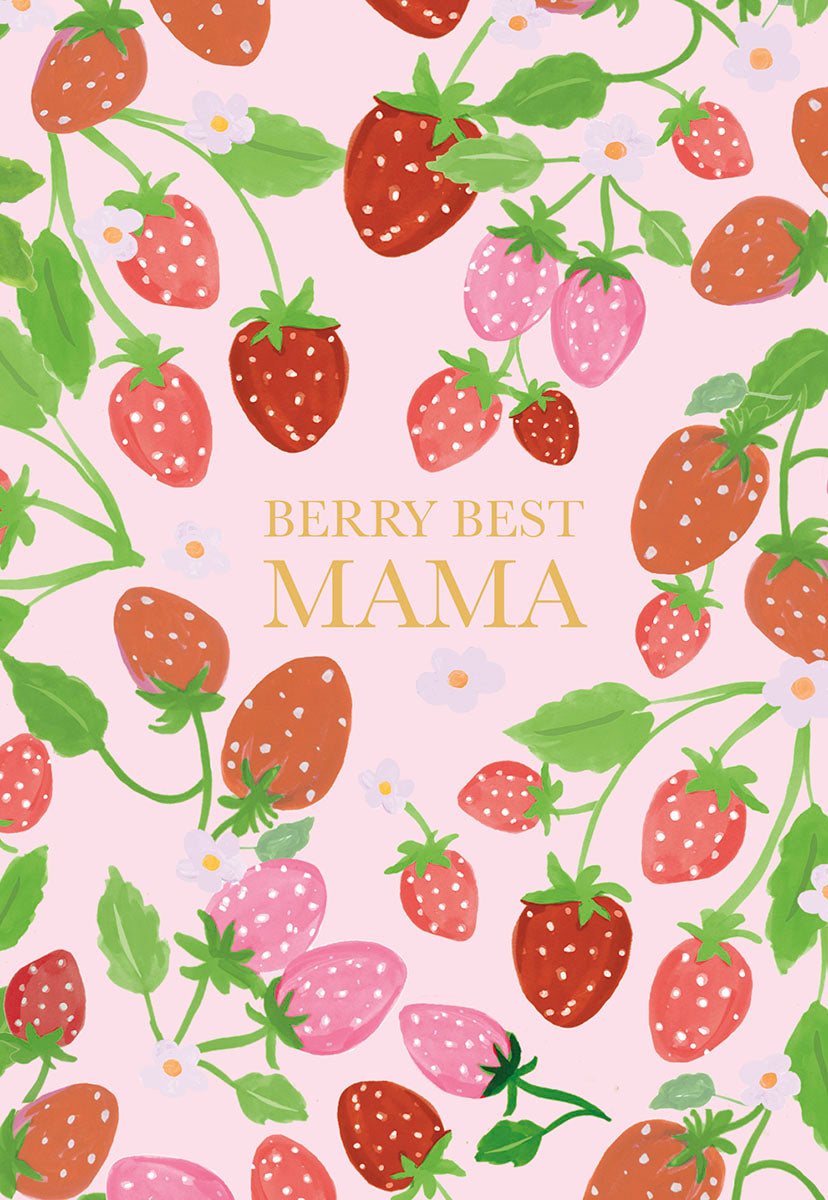 Cute Mother's Day greeting card featuring a watercolor illustration of red and pink strawberries with green leaves and small white flowers on a light pink background, with the gold text 'BERRY BEST MAMA'.