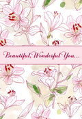 Elegant pink lily floral greeting card front with 'Beautiful, Wonderful You...' text, perfect for celebrating an incredible mother on her special day.