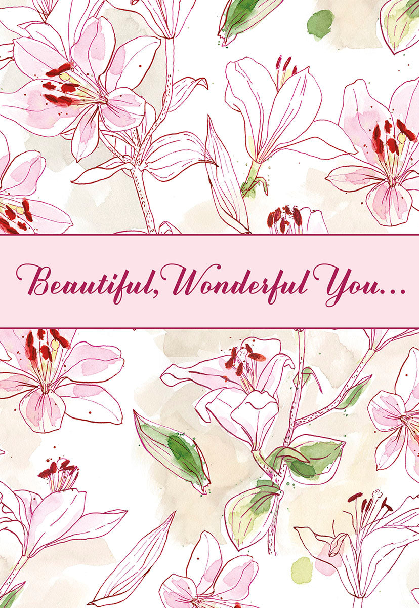 Elegant pink lily floral greeting card front with 'Beautiful, Wonderful You...' text, perfect for celebrating an incredible mother on her special day.