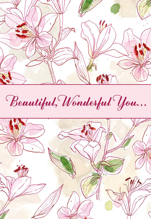 Front of Mother's Day greeting card featuring a watercolor design of pink lilies and the elegant script 'Beautiful, Wonderful You...' on a light pink banner.