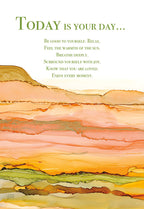 Front view of a heartfelt greeting card for fathers, featuring an abstract landscape of warm, earthy alcohol ink art in shades of orange, gold, and green. Text reads 'Today is your day... Be good to yourself. Relax. Feel the warmth of the sun. Breathe deeply. Surround yourself with joy. Know that you are loved. Enjoy every moment.' Perfect for celebrating special dads and father figures.