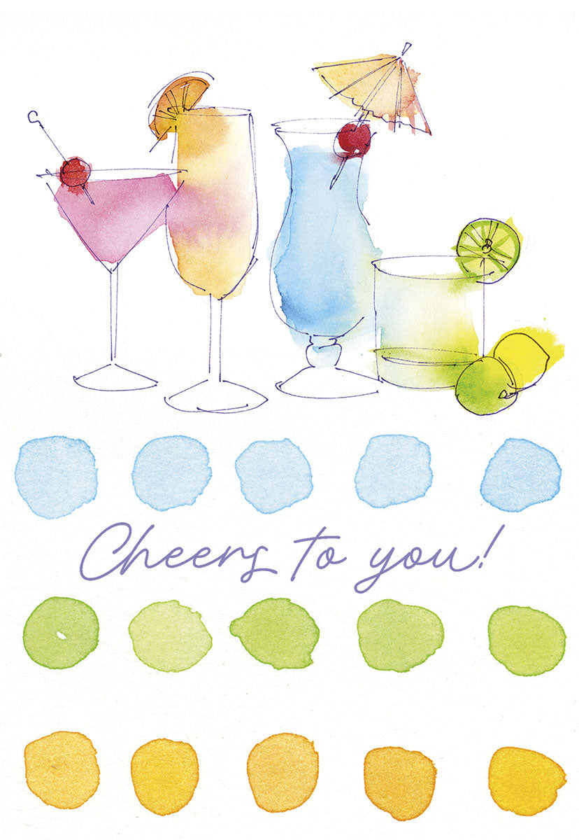 Vibrant watercolor birthday greeting card featuring an array of festive cocktails with garnishes, and the text 'Cheers To You!' below colorful watercolor dots. Perfect for celebrating a friend's special day.