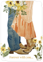 Close-up of a romantic couple's legs, a man in jeans and a woman in a floral dress and cowboy boots, surrounded by vibrant sunflowers, with the text 'Forever with you...'. Perfect for a spouse's anniversary card.