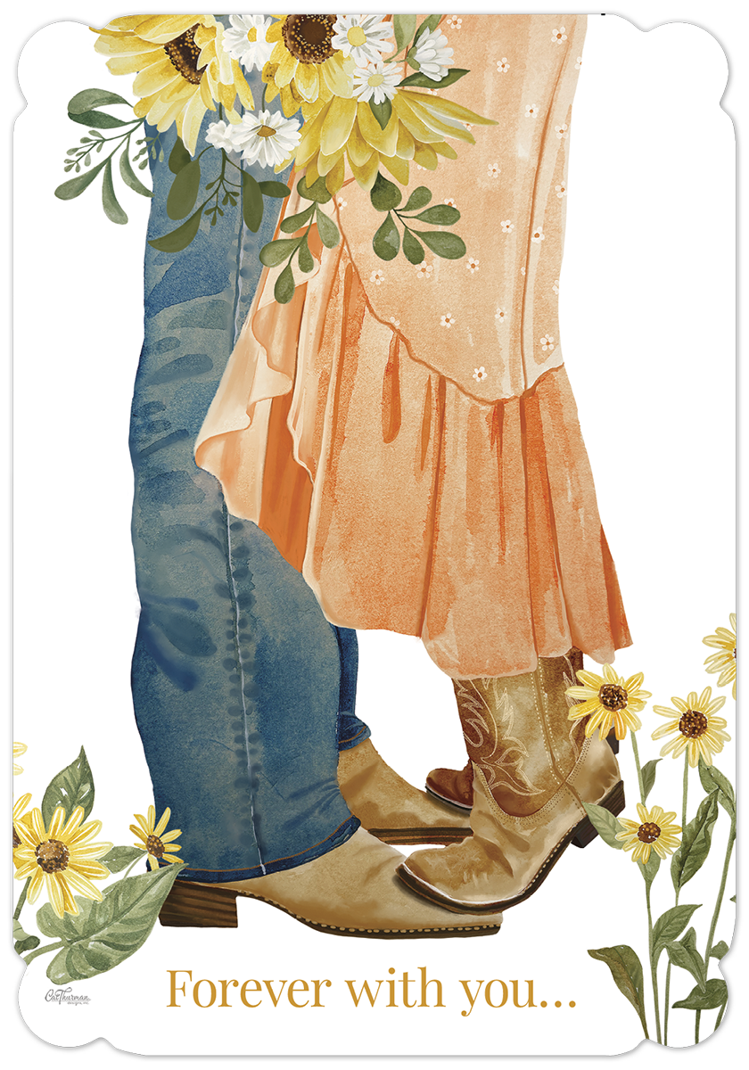Close-up of a romantic couple's legs, a man in jeans and a woman in a floral dress and cowboy boots, surrounded by vibrant sunflowers, with the text 'Forever with you...'. Perfect for a spouse's anniversary card.