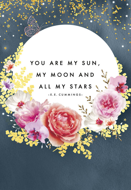 Romantic greeting card front featuring pink, peach, and white floral bouquet with gold glitter accents and a butterfly against a dark background, showcasing the poetic quote 'You are my sun, my moon and all my stars' by E.E. Cummings, perfect for a spouse or special her.