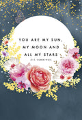 Romantic greeting card front featuring pink, peach, and white floral bouquet with gold glitter accents and a butterfly against a dark background, showcasing the poetic quote 'You are my sun, my moon and all my stars' by E.E. Cummings, perfect for a spouse or special her.