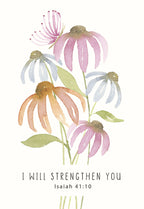 Watercolor floral encouragement greeting card with purple, pink, and orange coneflower illustrations and a butterfly, featuring the Bible verse 'I WILL STRENGTHEN YOU Isaiah 41:10' on a white background.