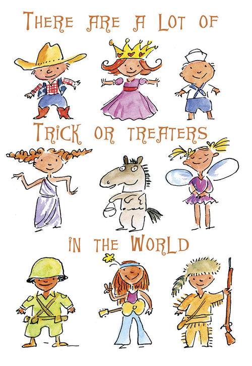 Cute illustration of nine diverse children dressed in various trick-or-treat costumes like a cowboy, princess, sailor, fairy, and soldier, with the text 'There are a lot of trick or treaters in the world.' Perfect for kids' spooky season greetings.