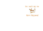 Inside of a unique Halloween greeting card with a simple design and heartfelt message 'BUT THERE'S ONLY ONE You! HAPPY HALLOWEEN!' in playful orange text, ideal for a special child.