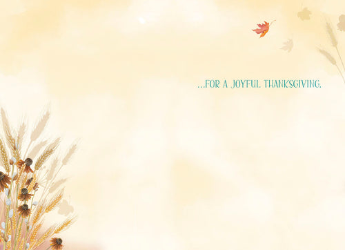 Inside of a greeting card with a soft yellow background, subtle wheat, and falling leaves. Text reads '...FOR A JOYFUL THANKSGIVING.', leaving space for a personalized message.