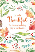 Front of a watercolor autumn leaves wreath greeting card with text 'Let us be Thankful for those who bring joy to our hearts', perfect for sending warm wishes.