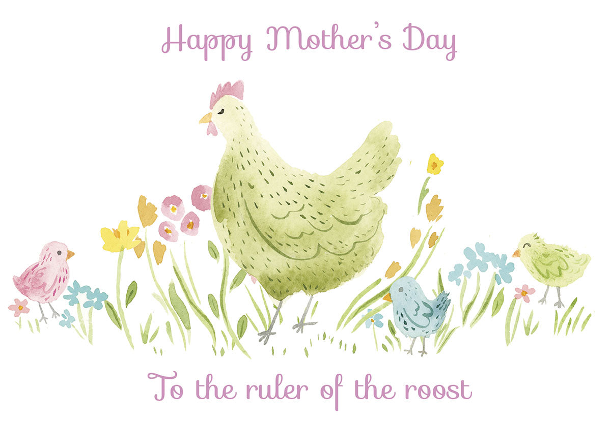 Happy Mother's Day card with watercolor mama hen, chicks, and flowers; text 'To the ruler of the roost'.