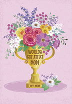 Vibrant floral trophy greeting card for an amazing mom, featuring colorful blossoms and the text 'World's Greatest Mom' on a pastel pink background.