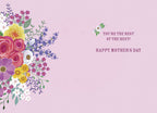 Inside of a pastel pink greeting card with a colorful floral bouquet on the left and the message 'YOU'RE THE BEST OF THE BEST! HAPPY MOTHER'S DAY' on the right.