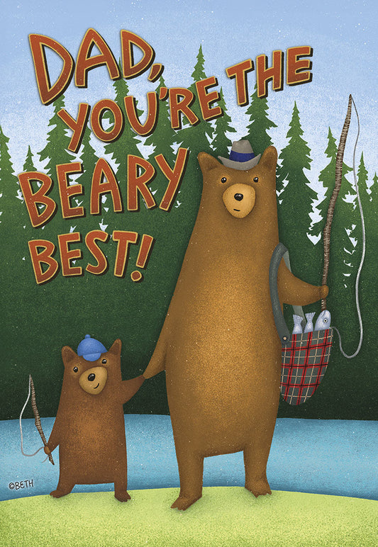 Illustration of a papa bear and baby bear fishing, with text 'Dad, You're The Beary Best!'. Forest and lake background.