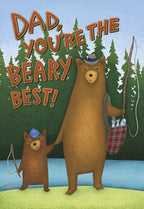 Greeting card featuring a large brown bear wearing a hat and holding a fishing pole with a smaller cub bear by his side, both against a forest and river backdrop. The card reads: 'Dad, You're The Beary Best!'