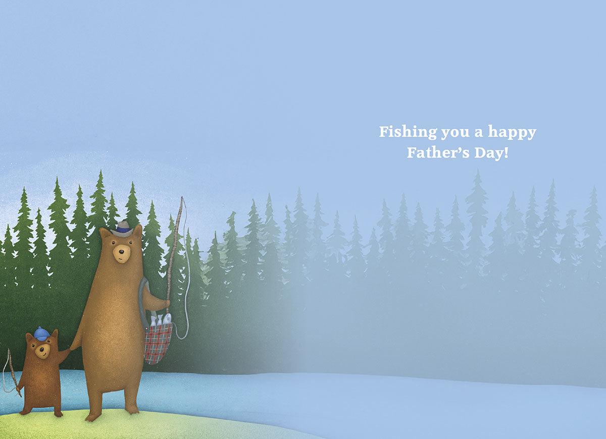Inside of a cute Father's Day greeting card showing the same large bear and cub fishing in a serene forest setting, with the message 'Fishing you a happy Father's Day!' printed on a light blue background.