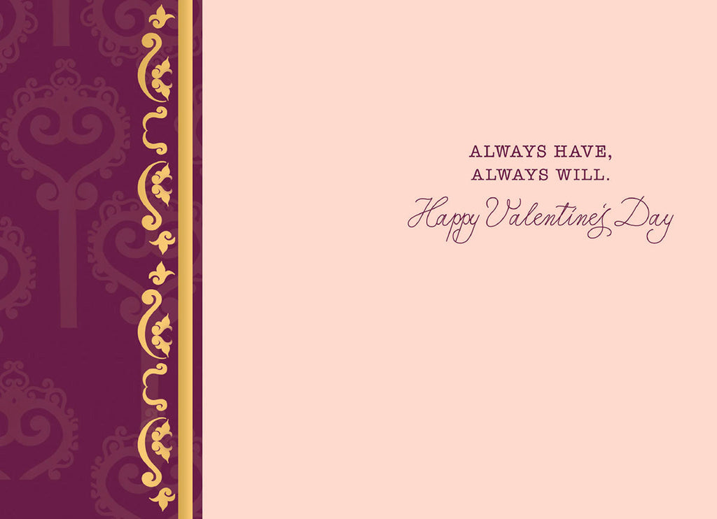 Inside of a romantic Valentine's Day card for a spouse, displaying the loving message 'ALWAYS HAVE, ALWAYS WILL. Happy Valentine's Day' on a soft pink background with elegant gold border details.
