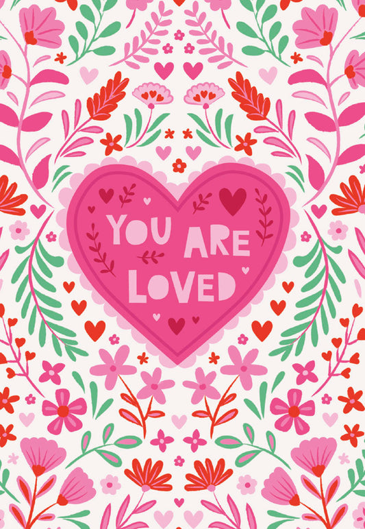Vibrant floral greeting card with red, pink, and green flowers framing a central pink heart displaying 'YOU ARE LOVED'.