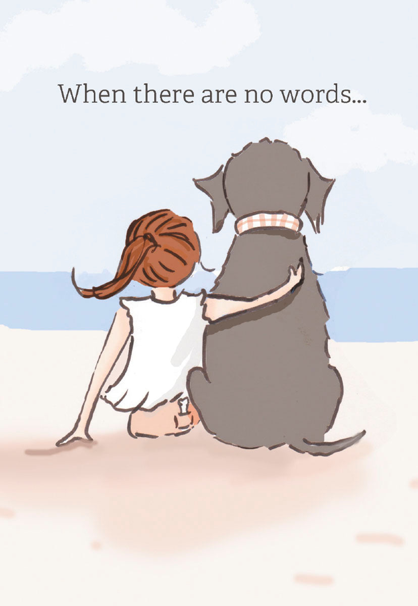 Watercolor illustration of a small figure with red hair hugging a large grey dog on a sandy beach with the ocean in the background, text 'When there are no words...' on a support greeting card for friends.