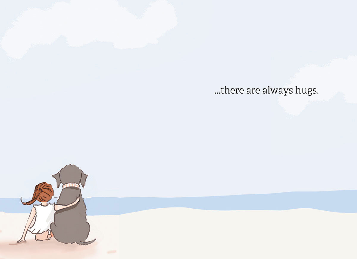 Charming watercolor illustration of a person embracing a dog on a serene beach, with text '...there are always hugs.' on a heartfelt comfort card.
