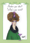 Sassy cartoon woman with big hair, purple party hat, and martini glass on a green-bordered birthday card. Text: 'Another year older? What's your secret?'