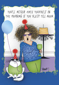 Funny birthday greeting card featuring a cartoon woman with messy hair, sunglasses, and a party hat, holding a green drink next to a birthday cake. A cool cat in a party hat and sunglasses sits beside her. A blue balloon floats nearby. Text reads: "YOU'LL NEVER HATE YOURSELF IN THE MORNING IF YOU SLEEP TILL NOON."