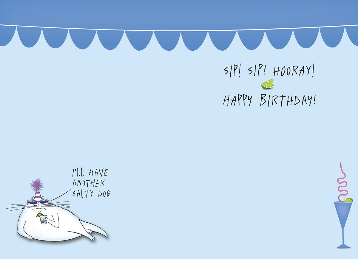 Inside of a funny birthday greeting card featuring 'SIP! SIP! HOORAY! HAPPY BIRTHDAY!' text with a lime, and a humorous illustration of a cat saying 'I'LL HAVE ANOTHER SALTY DOG' next to a cocktail glass, all on a blue background.
