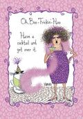 Front of a sassy birthday greeting card featuring a cartoon woman with big curly hair, oversized sunglasses, a purple boa, and a purple polka-dot dress, holding a martini glass. She stands next to a small, fluffy white cat wearing a party hat. The card's border is a pink leopard print, and text reads: 'Oh, Boo-Frickin'-Hoo Have a cocktail and get over it.'