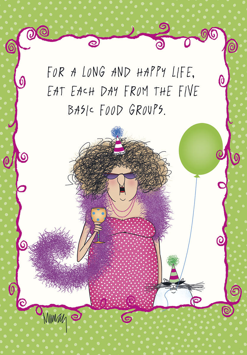 Funny birthday card featuring a sassy cartoon woman in a pink polka-dot dress, purple boa, and sunglasses holding a wine glass, with a party hat on her and a cat, celebrating the 'five basic food groups' of caffeine, sugar, fat, starch, and wine. Perfect for a friend.