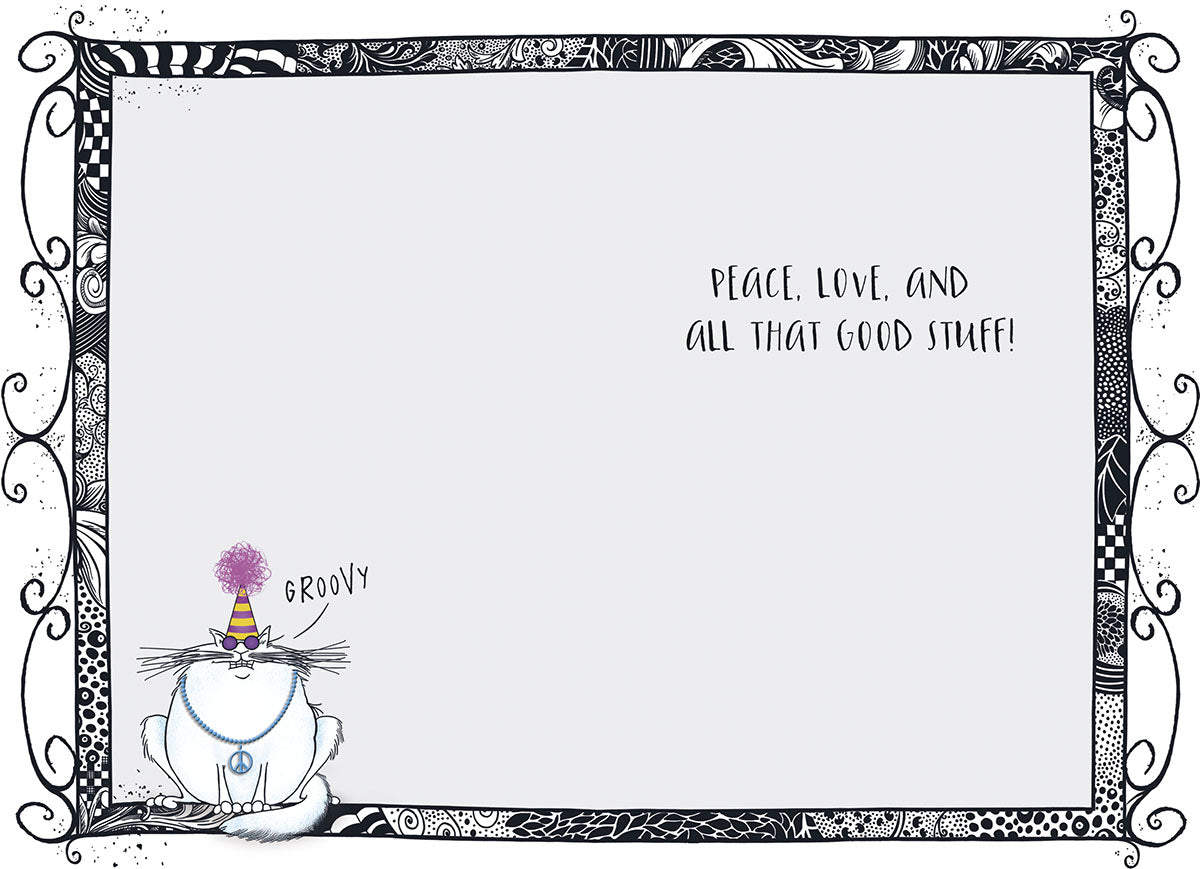 Inside of a humorous greeting card featuring a groovy cat saying 'GROOVY' with the message 'PEACE, LOVE, AND ALL THAT GOOD STUFF!' on a white background with a doodle border.