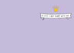 Inside of a playful greeting card with a light purple background, a small gold crown, and a banner displaying 'A TITLE I ONLY SHARE WITH YOU!'. Ideal for celebrating an awesome lady.