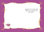 Inside view of a lighthearted encouragement greeting card with a blank white space for writing a personal message. It is surrounded by a decorative purple border with elegant swirls and features a small, artistic teacup illustration in the bottom left corner. The printed message reads 'NOW GET OUT THERE AND CARPE THE HECK OUT OF THIS DIEM!'