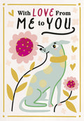 Lighthearted greeting card featuring a charming blue dog with yellow spots sniffing a pink flower, surrounded by hearts and 'With LOVE From ME to YOU' text, perfect for a special pal.