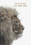 Majestic lion 'Mane Man' greeting card for him, featuring a detailed illustration of a lion's profile with a grand mane and punny text for a male friend.