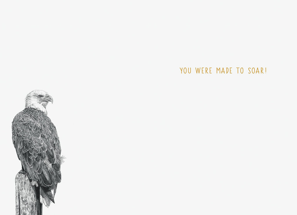 Inside view of an encouragement greeting card. The interior features a smaller, elegant illustration of a bald eagle on the left side, with the motivational text "YOU WERE MADE TO SOAR!" in gold on the right, providing ample space for a personalized message.