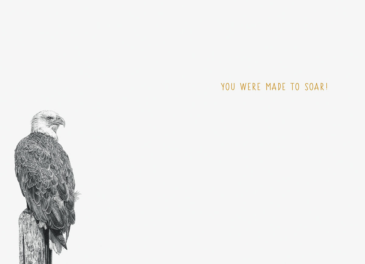 Inside view of an encouragement greeting card. The interior features a smaller, elegant illustration of a bald eagle on the left side, with the motivational text "YOU WERE MADE TO SOAR!" in gold on the right, providing ample space for a personalized message.