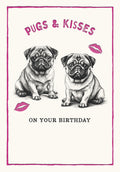 Front of a cute birthday greeting card featuring two hand-drawn pugs with 'Pugs & Kisses on Your Birthday' text and pink kiss marks, perfect for any friend.