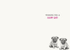 Inside of a lighthearted birthday card showing 'Wishing You A Happy Day!' text with two small pug illustrations, ready for a personal message.