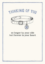 Front of pet memorial greeting card featuring a dog collar with paw print tag and text 'Thinking of You, no longer by your side but forever in your heart'.
