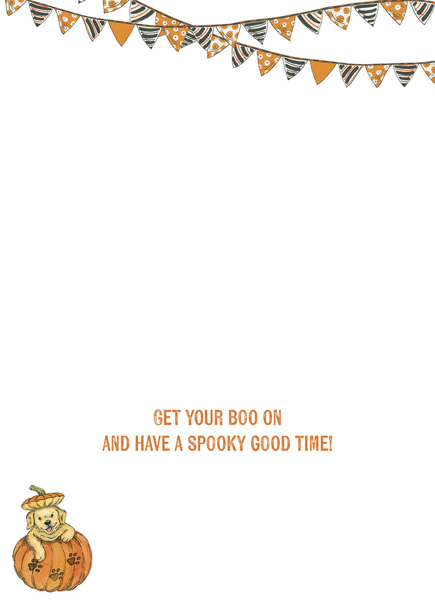 The inside of a Halloween greeting card, which is mostly blank white space at the top. At the bottom, in an orange font, the message reads: 'GET YOUR BOO ON AND HAVE A SPOOKY GOOD TIME!' In the lower left corner, there's a small illustration of a cute golden retriever puppy peeking out of a carved pumpkin.