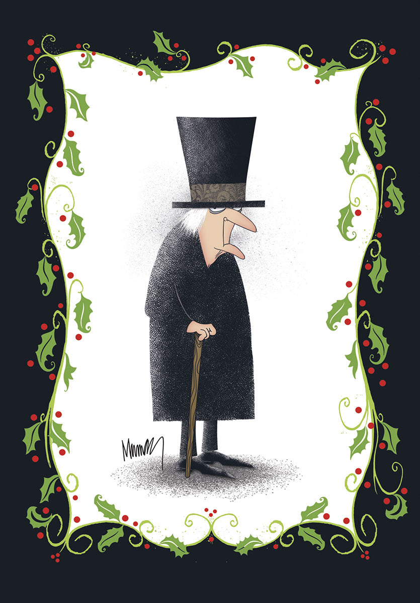 Funny holiday greeting card featuring a cartoon illustration of a grumpy man in a top hat and coat, reminiscent of Ebenezer Scrooge, holding a cane, framed by festive green holly and red berries on a dark background. Perfect for sending witty season's greetings.