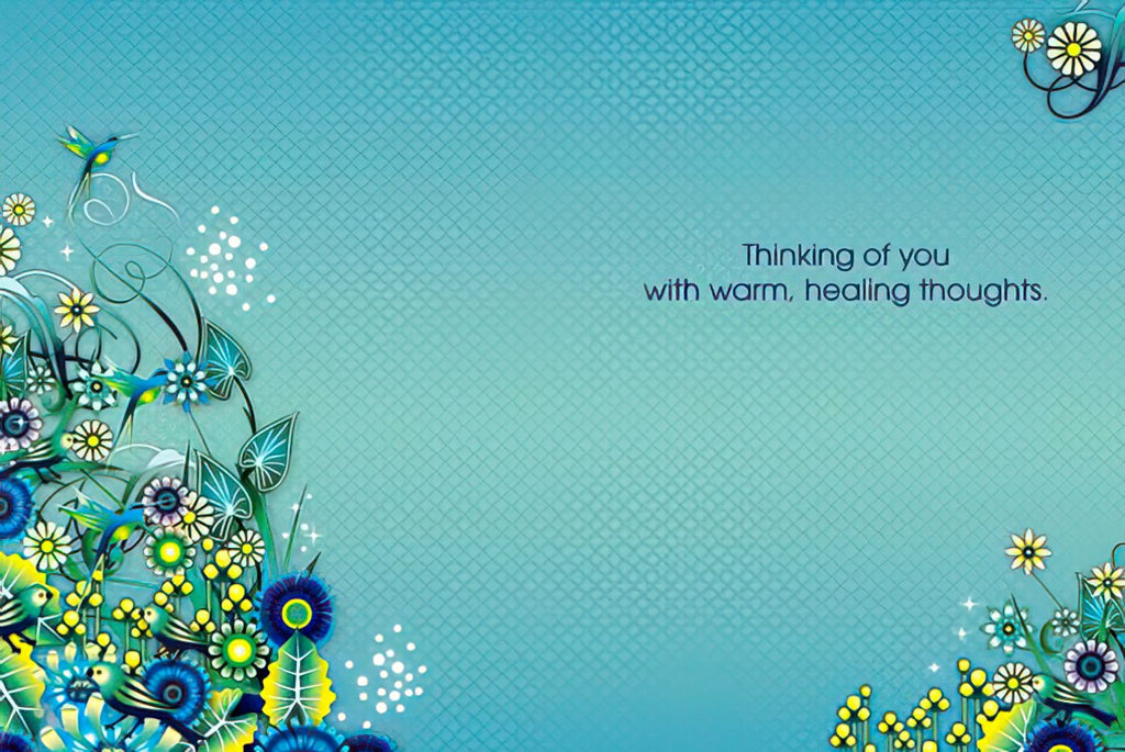 Inside of a thoughtful encouragement card featuring a serene teal background, charming blue and green floral borders, and the heartfelt message 'Thinking of you with warm, healing thoughts'.