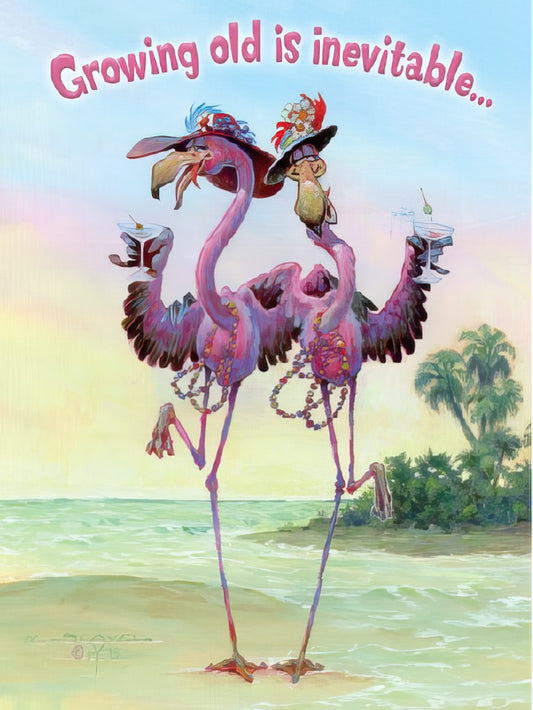 Front of a funny birthday card featuring two festive flamingos in hats and beads holding cocktails on a tropical beach, with the text 'Growing old is inevitable...'