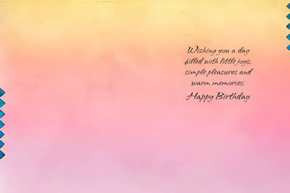Inside of a birthday card with 'Wishing you a day filled with little joys... Happy Birthday' message on a pink gradient.