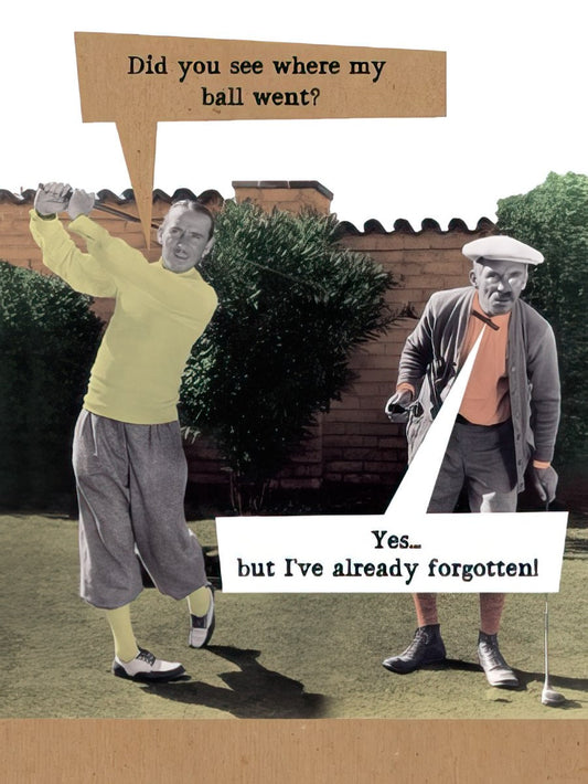Front of a funny golf birthday card depicting two vintage-style male golfers with a humorous dialogue about a lost golf ball.