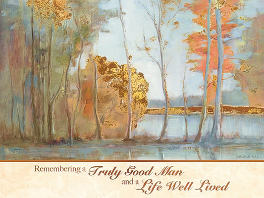 Sympathy card cover featuring an autumn forest painting with golden trees and a lake, honoring a truly good man's life.